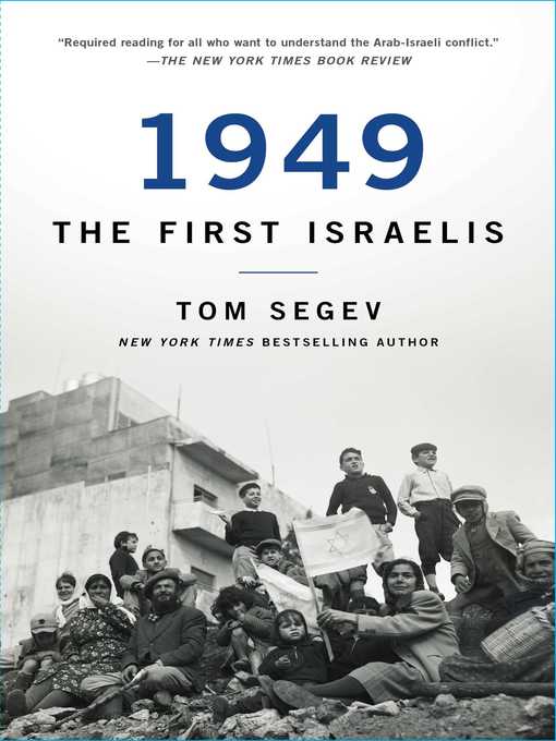 Title details for 1949 the First Israelis by Tom Segev - Wait list